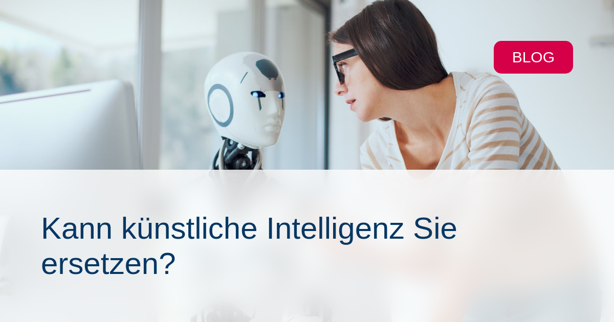 5 Fhigkeiten, die KI nicht ersetzen kann - Atena-Blog
